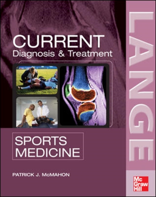 Current Diagnosis and Treatment in Sports Medicine, Paperback / softback Book