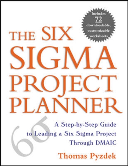 The Six Sigma Project Planner, Paperback / softback Book