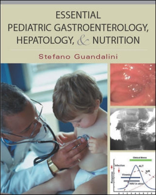 Essential Pediatric Gastroenterology, Hepatology, and Nutrition, Paperback / softback Book
