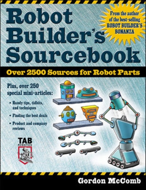 Robot Builder's Sourcebook : Over 2,500 Sources for Robot Parts, PDF eBook