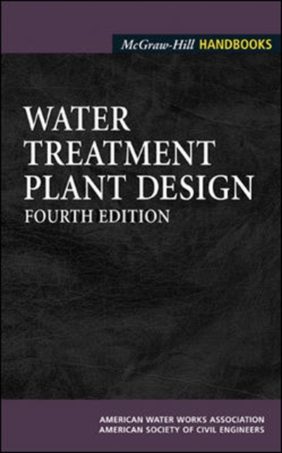 Water Treatment Plant Design, Hardback Book