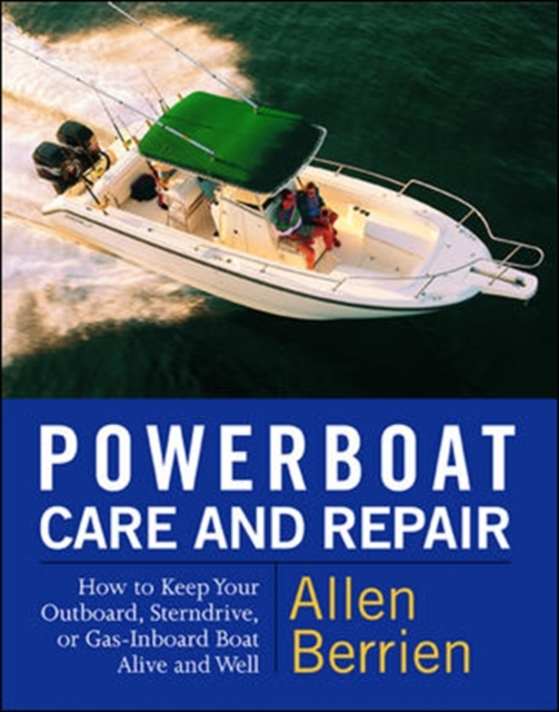 Powerboat Care and Repair, Paperback / softback Book