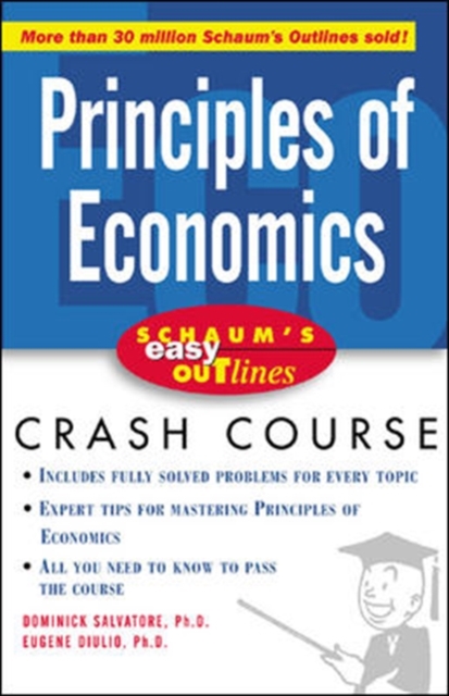 Schaum's Easy Outline of Principles of Economics, PDF eBook