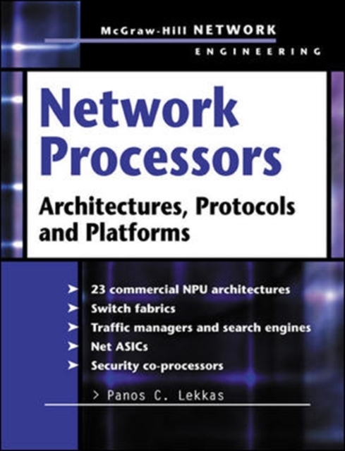 Network Processors : Architectures, Protocols and Platforms, PDF eBook