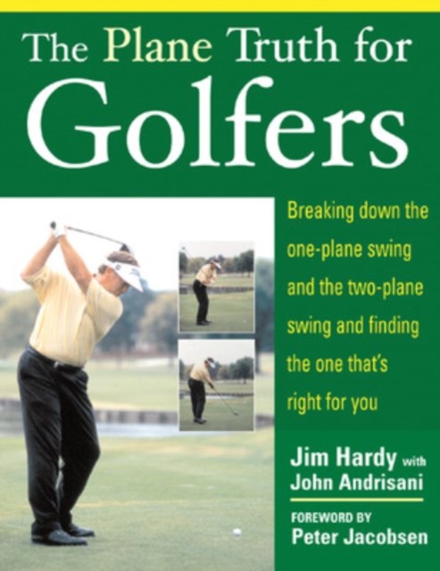 The Plane Truth for Golfers, Paperback / softback Book
