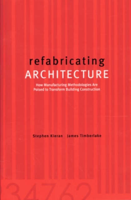 refabricating ARCHITECTURE, Paperback / softback Book