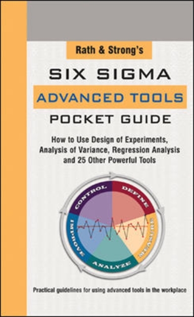 Rath & Strong's Six Sigma Advanced Tools Pocket Guide, Spiral bound Book