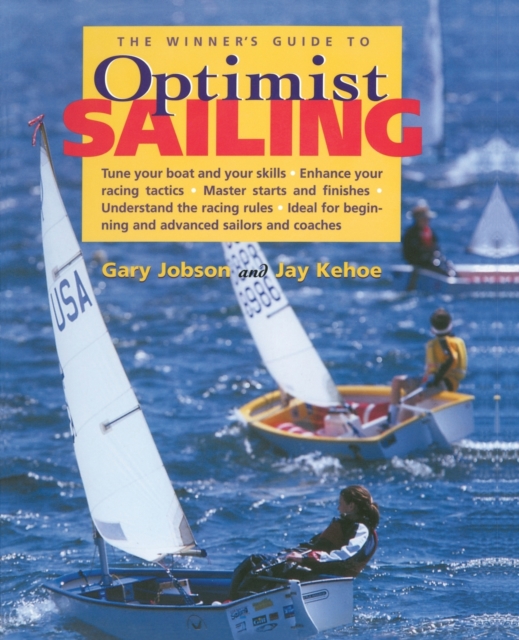 The Winner's Guide to Optimist Sailing, Paperback / softback Book