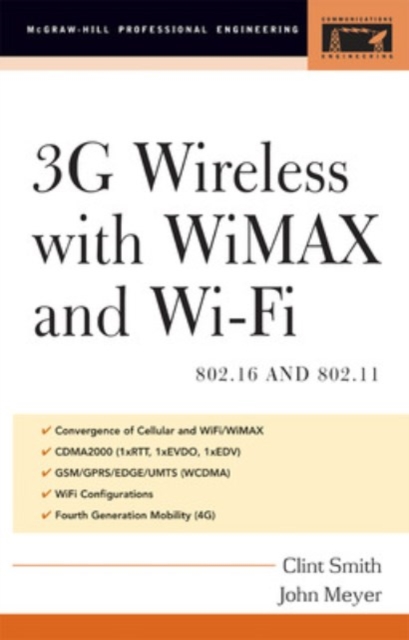 3G Wireless with 802.16 and 802.11, Hardback Book