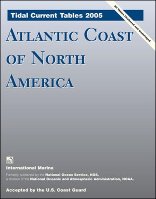 Tidal Current Tables : Atlantic Coast of North America, Paperback Book