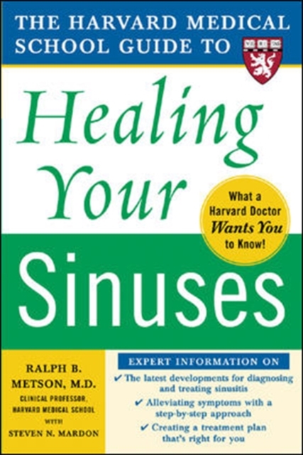 Harvard Medical School Guide to Healing Your Sinuses, Paperback / softback Book