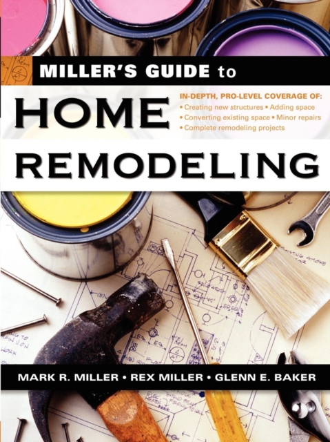 Miller's Guide to Home Remodeling, Paperback / softback Book