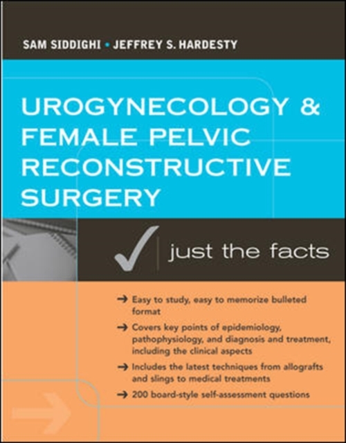 Urogynecology and Female Pelvic Reconstructive Surgery: Just the Facts,  Book