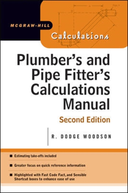 Plumber's and Pipe Fitter's Calculations Manual, Paperback / softback Book