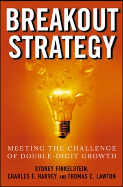 Breakout Strategy: Meeting the Challenge of Double-Digit Growth, Hardback Book