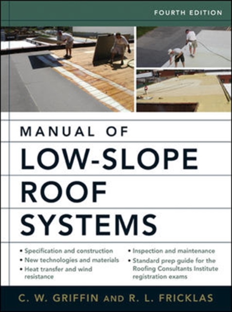 Manual of Low-Slope Roof Systems, Hardback Book