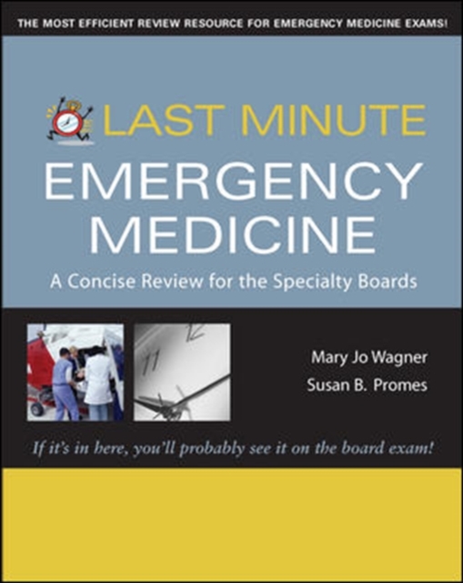 Last Minute Emergency Medicine: A Concise Review for the Specialty Boards, Paperback / softback Book
