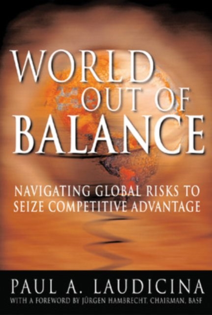 World Out of Balance : Navigating Global Risks to Seize Competitive Advantage, PDF eBook