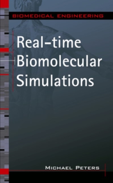 Real-time Biomolecular Simulations, Hardback Book