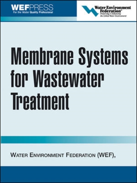 Membrane Systems for Wastewater Treatment, Hardback Book