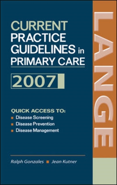 Current Practice Guidelines in Primary Care: 2007, Book Book