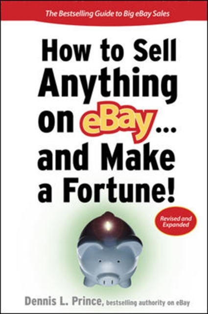 How to Sell Anything on eBay... And Make a Fortune, Paperback / softback Book