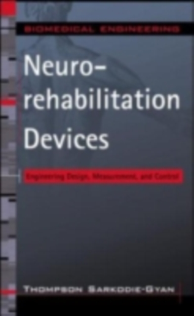 Neurorehabilitation Devices : Engineering Design, Measurement and Control, PDF eBook