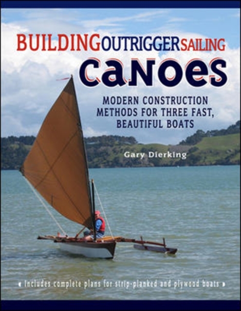 Building Outrigger Sailing Canoes, Paperback / softback Book