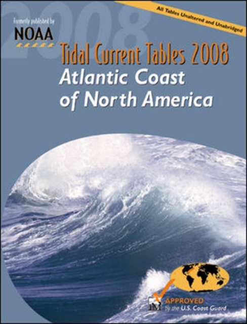 Tidal Current Tables 2008 : Atlantic Coast of North America, Paperback Book