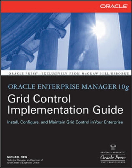 Oracle Enterprise Manager 10g Grid Control Implementation Guide, Paperback / softback Book