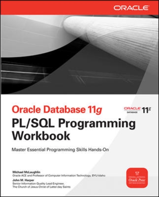 Oracle Database 11g PL/SQL Programming Workbook, Paperback / softback Book