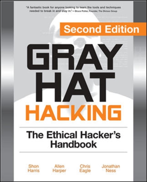 Gray Hat Hacking, Second Edition, Paperback / softback Book