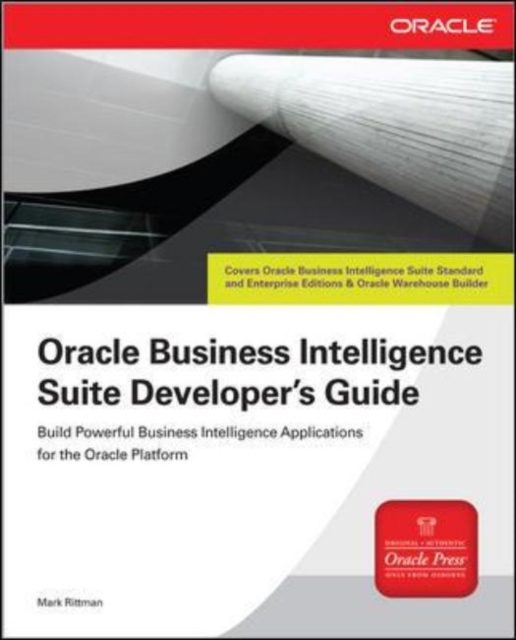 Oracle Business Intelligence Suite Developer's Guide, Paperback / softback Book