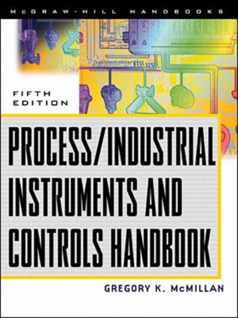 Process/Industrial Instruments and Controls Handbook, 5th Edition, PDF eBook