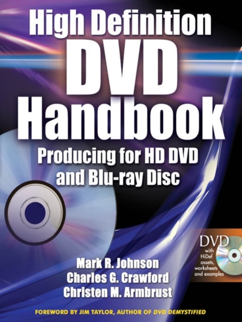 High-Definition DVD Handbook : Producing for HD-DVD and Blu-Ray Disc, PDF eBook