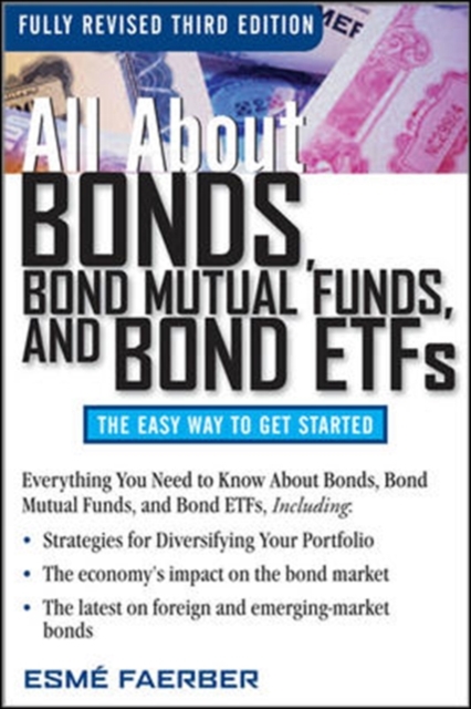 All About Bonds, Bond Mutual Funds, and Bond ETFs, Paperback / softback Book