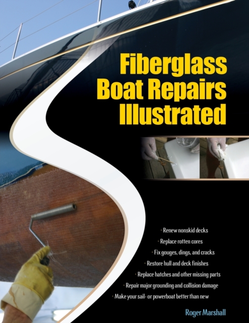 Fiberglass Boat Repairs Illustrated, Paperback / softback Book