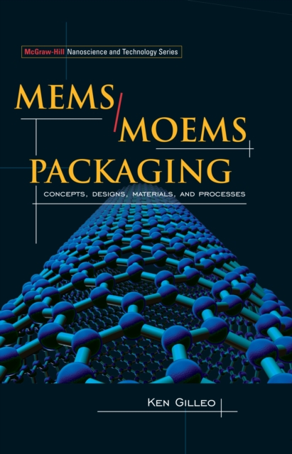 MEMS/MOEM Packaging : Concepts, Designs, Materials and Processes, PDF eBook
