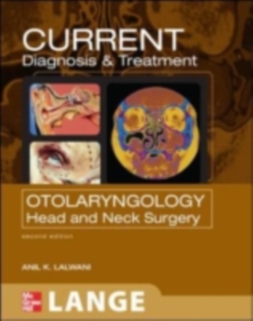 CURRENT Diagnosis and Treatment in Otolaryngology--Head and Neck Surgery: Second Edition : Second Edition, PDF eBook