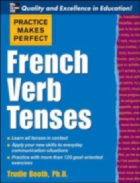 Practice Makes Perfect: French Verb Tenses, PDF eBook
