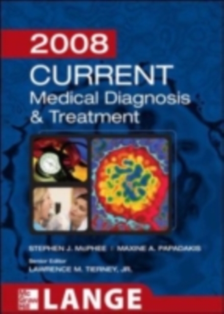 Current Medical Diagnosis and Treatment 2008, PDF eBook