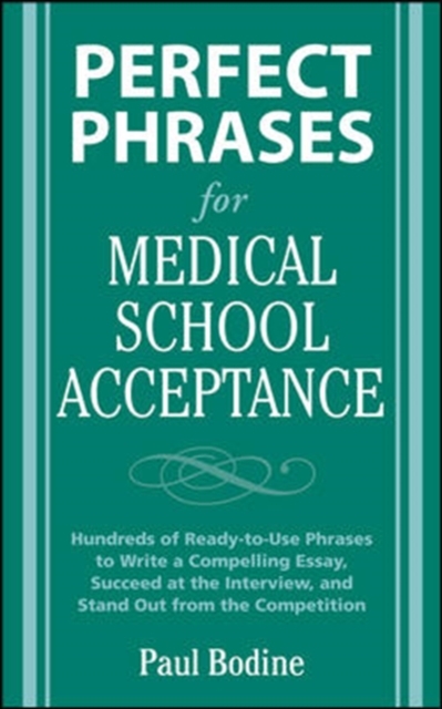 Perfect Phrases for Medical School Acceptance, Paperback / softback Book