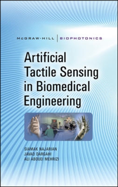 Artificial Tactile Sensing in Biomedical Engineering, Hardback Book