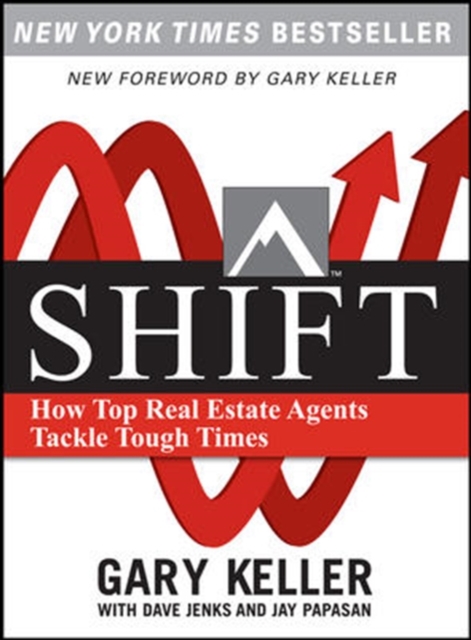 SHIFT:  How Top Real Estate Agents Tackle Tough Times (PAPERBACK), Paperback / softback Book