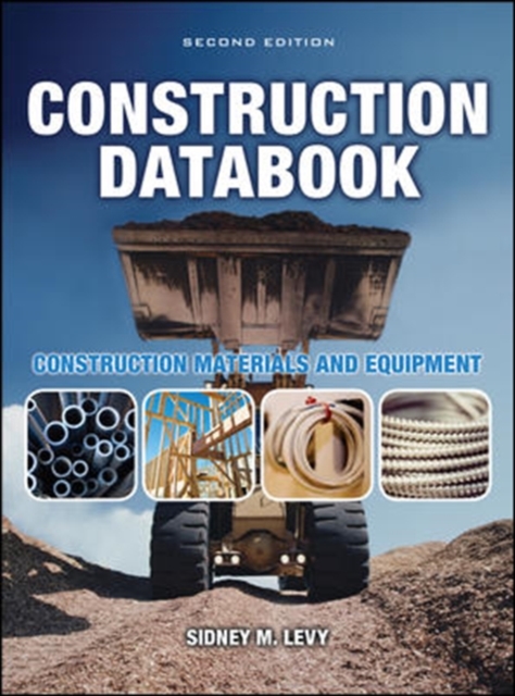 Construction Databook: Construction Materials and Equipment, Hardback Book