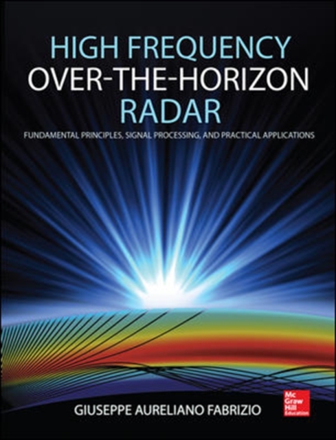 High Frequency Over-the-Horizon Radar, Hardback Book