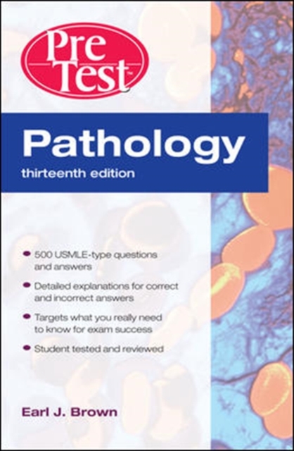 Pathology: PreTest Self-Assessment and Review, Thirteenth Edition, Paperback / softback Book