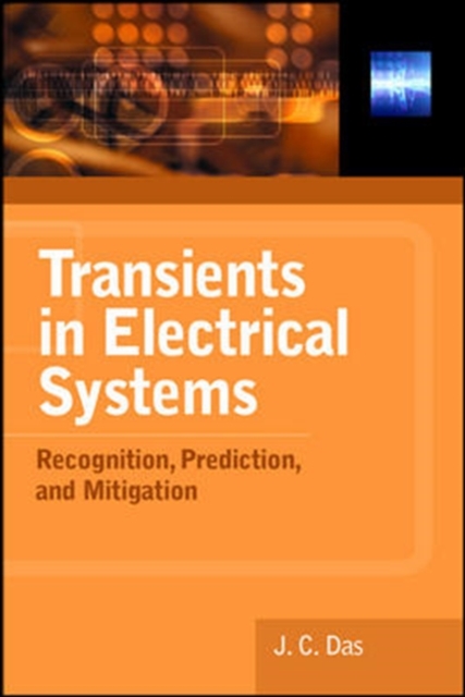 Transients in Electrical Systems: Analysis, Recognition, and Mitigation, EPUB eBook