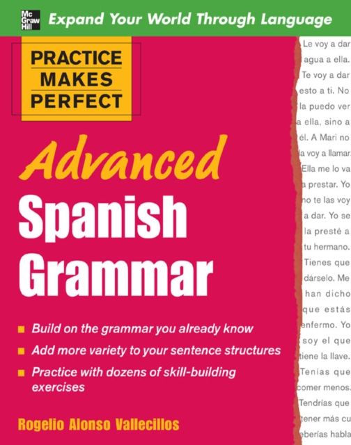 Practice Makes Perfect: Advanced Spanish Grammar : Spanish Grammar Advanced, PDF eBook