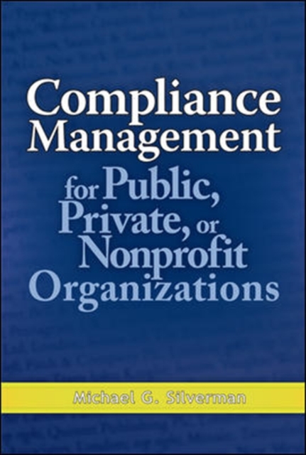 Compliance Management for Public, Private, or Non-Profit Organizations, PDF eBook